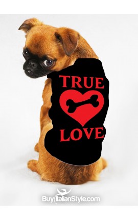 "True Love" PeT T-Shirt or...