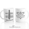 Tazze "Ho dei gusti molti singolari- Illuminami"