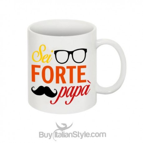 Tazza "Sei forte papà"