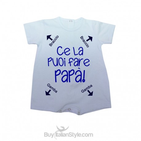 Pagliaccetto "Ce la puoi fare papà"