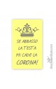 Telo mare "se abbasso la testa mi cade la corona"