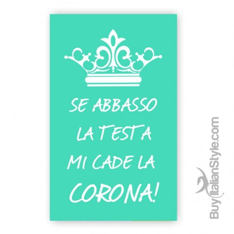 Telo mare "se abbasso la testa mi cade la corona"