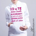 Felpa Donna - "Io e te siamo sorelle"