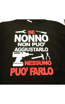 Felpa Basic "Se nonno non può aggiustarlo"