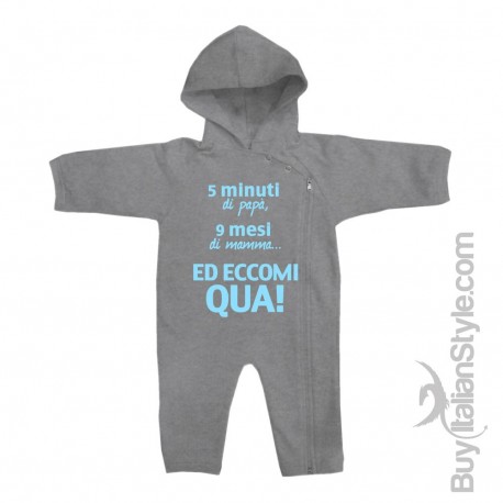 Tutina in felpa 5 Minuti di papà, 9 mesi di mamma... ed eccomi qua!"