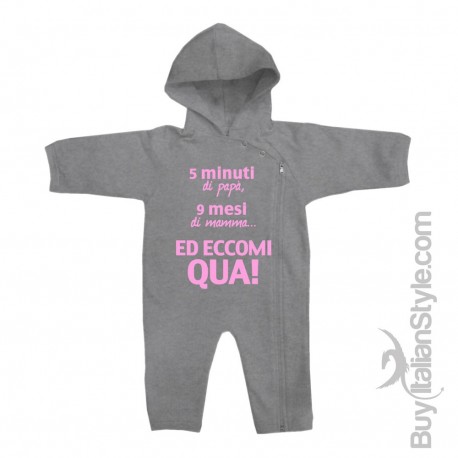 Tutina in felpa 5 Minuti di papà, 9 mesi di mamma... ed eccomi qua!"