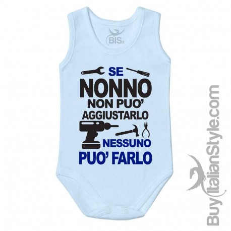Body neonato "Se nonno non può aggiustarlo nessuno può farlo"