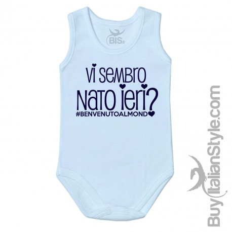 body vi sembro nato ieri