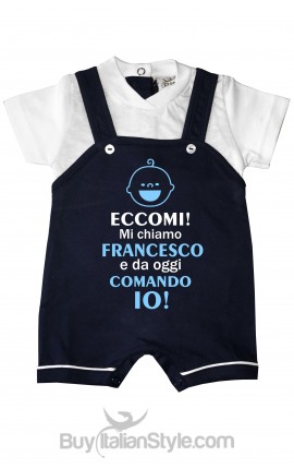 Pagliaccetto personalizzabile "Eccomi! Mi chiamo (NOME) e da oggi comando io!"