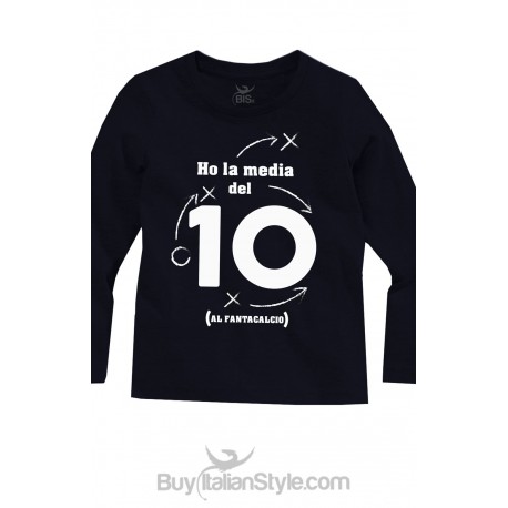T-shirt manica lunga "Ho la media del 10 (al fantacalcio)"