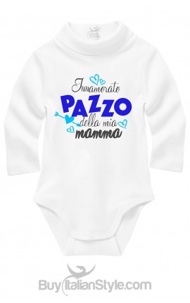 Newborn turtleneck Bodysuit "I'm crazy in love with my mom"