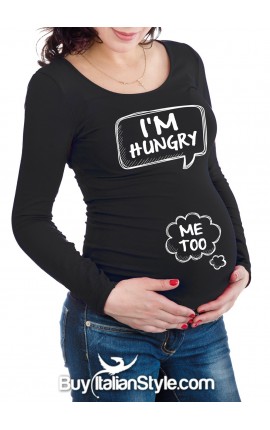 Maternity t-shirt "I'm hungry ...me too"