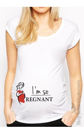 Short Sleeve T-Shirts "I'm so pregnant"