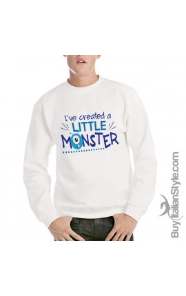 FMen's Sweater "I've created a little monster"