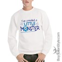 FMen's Sweater "I've created a little monster"