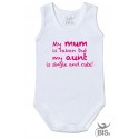 Body suit "My mom is taken but my aunt is single and cute"