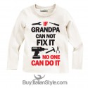 Baby T-shirt "If your grandfather can not fix it, no one can do it