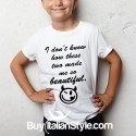 Long sleeve T-shirt "I don't know how these two made me so beautiful"