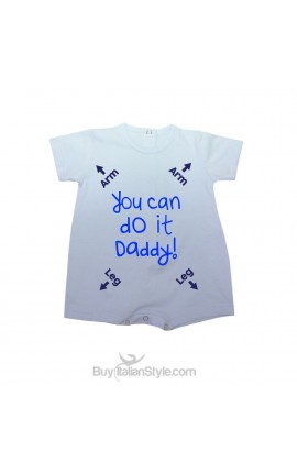 Baby romper "You can do it daddy"