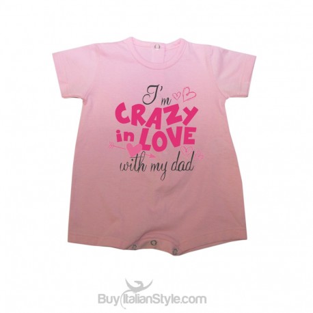 Baby romper "I'm crazy in love with my dad"