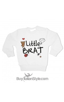 Little brat Sweatshirt