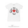 Half sleeveT-shirt baby girl "This girl loves her dad"