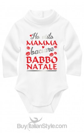 Body lupetto "Ho visto mamma baciare Babbo Natale"