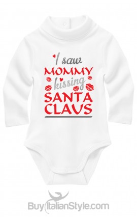 Turtle neck Bodysuit "I saw mom kissing Santa Claus"