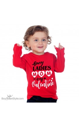 T-shirt bimbo manica lunga "Sorry ladies mom is my valentine"