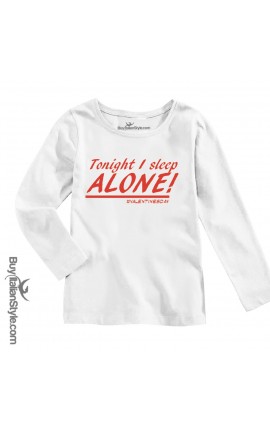 Long-sleeved T-shirt "Tonight I sleep alone"