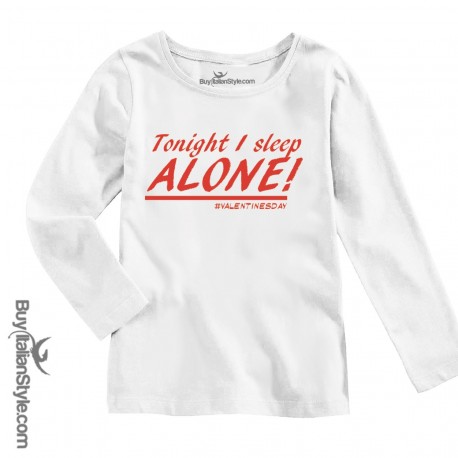 Long-sleeved T-shirt "Tonight I sleep alone"