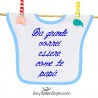 Baby Bib "WHEN I GROW UP I WANT TO BE JUST LIKE MY DADDY"