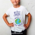 T-shirt bimbo "Il mio papà è il migliore del mondo"
