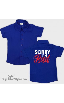 Camicia bimbo "Sorry, i'm BAD"