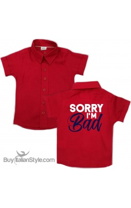 Camicia bimbo "Sorry, i'm BAD"