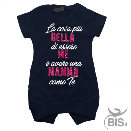 Abito felpa  "La cosa più bella di essere me e avere una mamma come te"