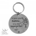 Portachiavi acciaio inossidabile tondo "io sono una MAMMA e tu che SUPERPOTERI hai?"