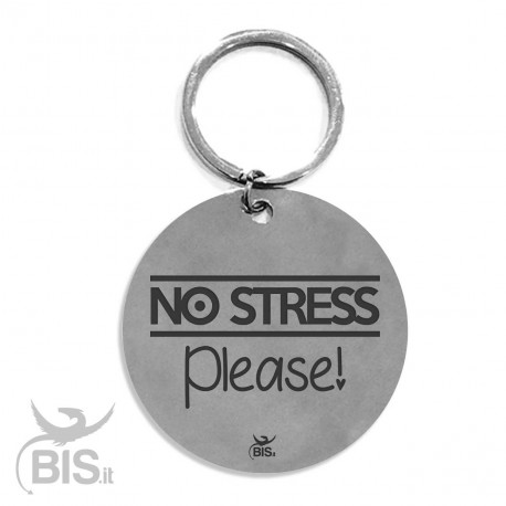 Portachiavi acciaio "NO STRESS please"