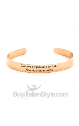 Bracciale a manetta "L’amore perfetto non arriva... fino al primo nipote"