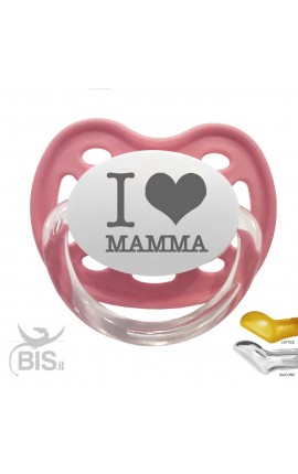 Ciuccio love "I LOVE MAMMA"