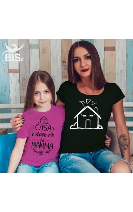 T-shirt bimba manica corta "CASA è dove c'è la MAMMA"