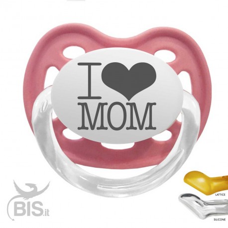 Ciuccio love "I LOVE MAMMA"