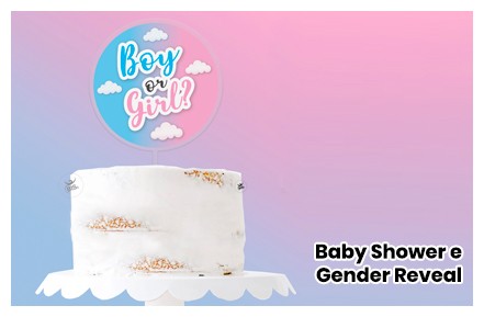 Gender reveal e Baby shower