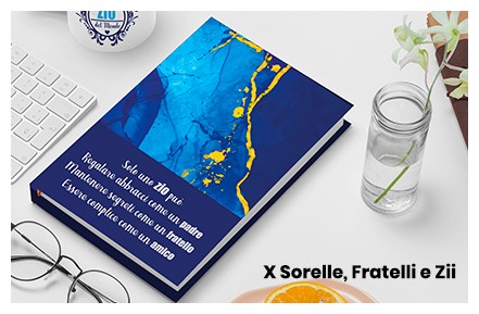 X SORELLE, FRATELLI E ZII